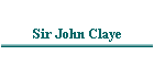 Sir John Claye
