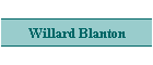 Willard Blanton